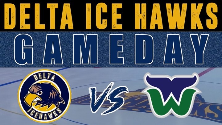 GAME DAY TUESDAY!! 

It’s time for another duel with our divisional rival, the White Rock Whalers. Game time is 7:35 at the LLC! 

Masks and vaccine passports required. #DeltaHawkey